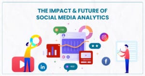 The-Impact-and-Future-of-Social-Media-Analytics
